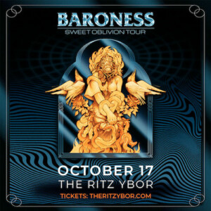 Baroness Jesus Piece Esceula Grind bands concert tickets Tampa Ybor City