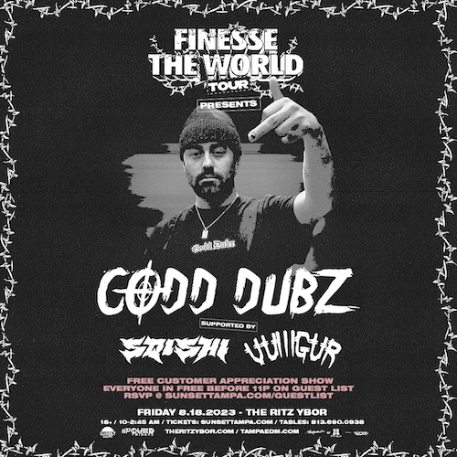 Codd Dubz Finesse The World Tour SQISHI Vullgur EDM DJ Concert Tickets Tampa Bay Ybor City