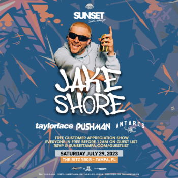 Jake Shore Sunset Saturday dj edm concert tickets Tampa Ybor City