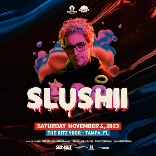 Slushii edm concert dj tickets Tampa Ybor City