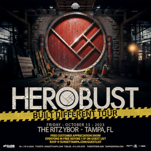 HEROBUST edm dj concert tickets free show Tampa Ybor City