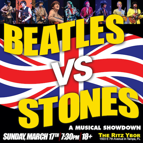 The Beatles Rolling Stones Showdown Paul McCartney John Lennon Ringo Starr George Harrison Mick Jagger Keith Richards concert bands tickets Tampa Ybor City