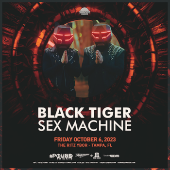 Black Tiger Sex Machine edm concert tickets Tampa Ybor City