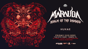 Marauda Hukae edm concert dj tickets Tampa Ybor City