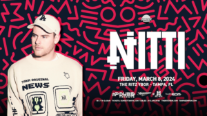 NITTI dj edm concert tickets Tampa Ybor City