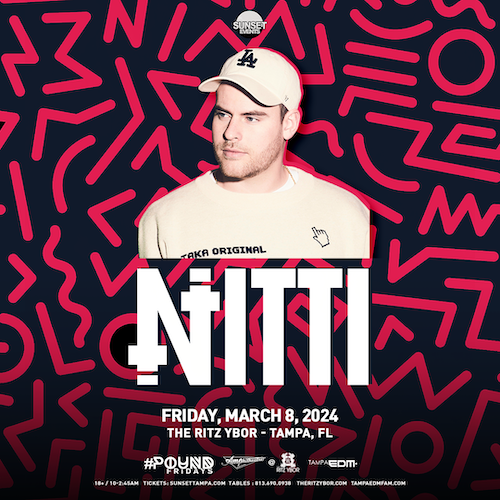 NITTI dj edm concert tickets Tampa Ybor City