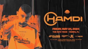 Hamdi dj edm concert tickets Tampa Ybor City