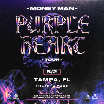 Money Man Purple Heart Tour concert tickets Tampa Ybor City