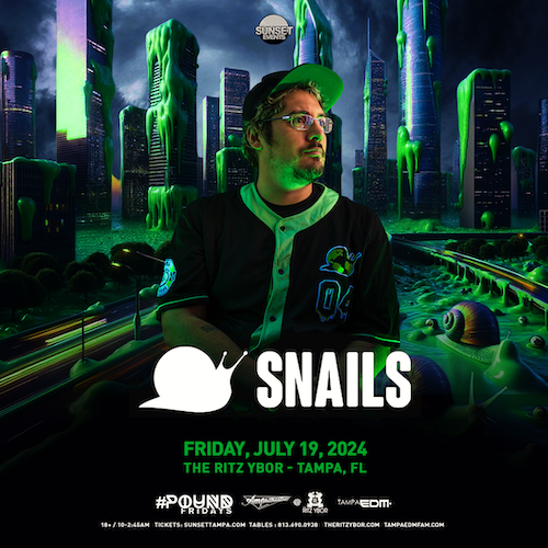 SNAILS edm dj concert tickets Tampa Ybor City