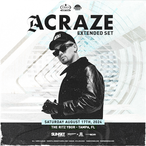 ACRAZE dj ticket edm tour show Tampa Ybor City