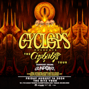 Cyclops The Crybaby Tour concert edm dj tickets Gunpoint Tampa Ybor City