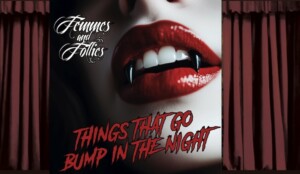Femmes & Follies showgirls burlesque Halloween Tampa Ybor City tickets