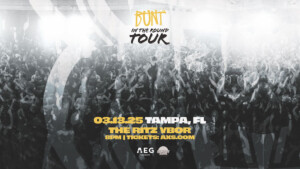 bunt. dj edm in the round tour boiler 360 Tampa Ybor City