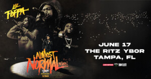Lil Poppa Almost Normal Again Tour Fattmack hip hop rap rapper concert tickets Tampa Ybor City