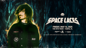 Space Laces dj edm tour concert tickets Tampa Ybor City