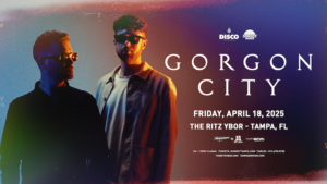 Gorgon City edm dj duo tour concert tickets Tampa Ybor City