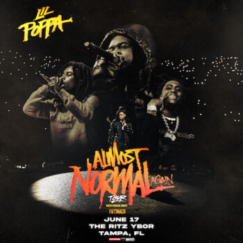 Lil Poppa Almost Normal Again Tour Fattmack hip hop rap rapper concert tickets Tampa Ybor City