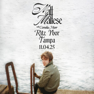 Matt Maltese Tour For You My Whole Life concert tickets Tampa Ybor City Cornelia Murr