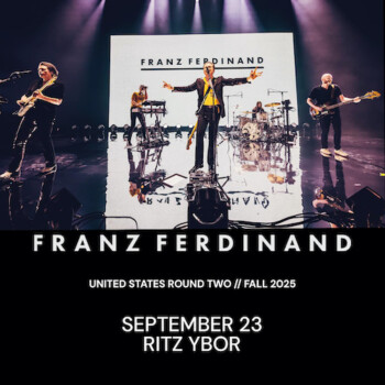 Franz Ferdinand tour concert tickets band Tampa Ybor City