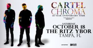 Cartel Chroma 20 Year Anniversary Tour band concert tickets show Tampa Ybor City