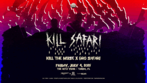 Kill The Noise x Bro Safari edm dj tour show concert tickets Tampa Ybor City
