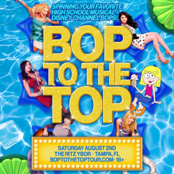 Bop To The Top Tour show concert Disney Channel High School Musical Hannah Montana tickets Tampa Ybor City