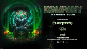 Kompany Nemesis Tour Alienpark Myr Bambi dj show concert tour edm tickets Tampa Ybor City