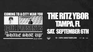 JAUZ Shake Shit Up 2025 Tour concert special events party edm dj tickets Tampa Ybor City