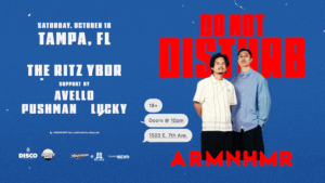 ARMNHMR Do Not Disturb Tour concert show special event party edm dj tickets Tampa Ybor City