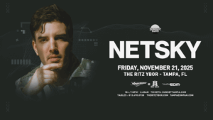 Netsky dj edm concert tour special event show party tickets Tampa Ybor City