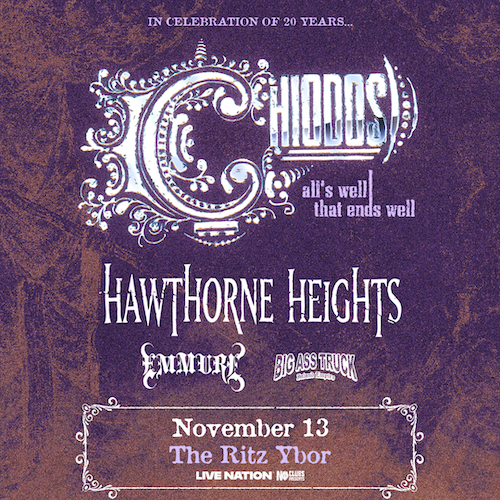 CHIODOS Hawthorne Heights Emmure Big Ass Truck 20 Year Anniversary All's Well That Ends Well tour concert show special event party tickets bands Tampa Ybor City