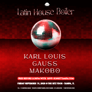 Latin House Boiler edm dj room tour show concert special event club night tickets free customer appreciation Tampa Ybor City