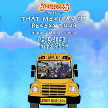 That Mexican OT Recess Tour Part 2 II Two concert show special event party tickets Tampa Ybor City