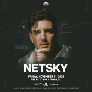 Netsky dj edm concert tour special event show party tickets Tampa Ybor City