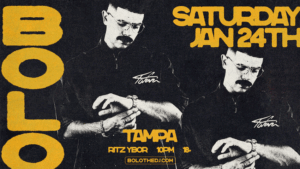 BOLO the DJ tour concert show special event party tickets edm Tampa Ybor City