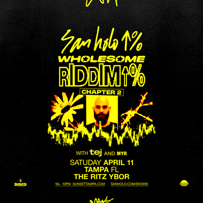 San Holo Wholesome Riddim Chapter 2 Tour concert show special event party tickets Tampa Ybor City