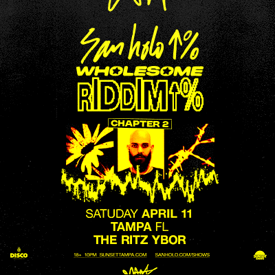 San Holo Wholesome Riddim Chapter 2 Tour concert show special event party tickets Tampa Ybor City