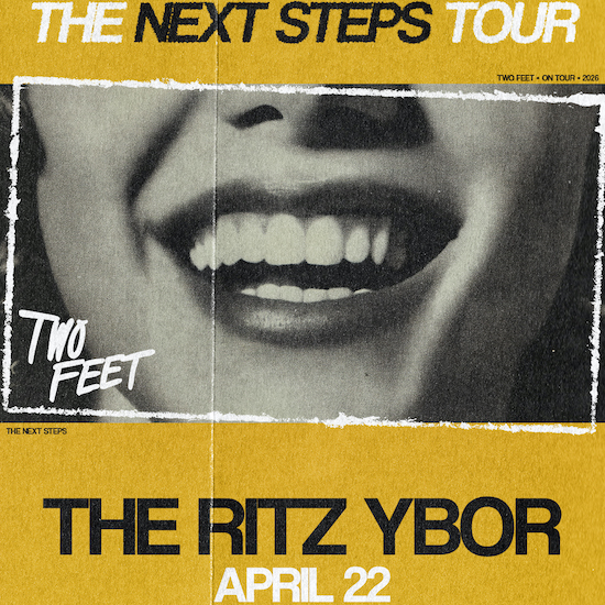 Two Feet The Next Steps Tour concert special event show party tickets Tampa Ybor City
