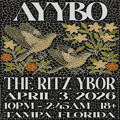 AYYBO dj edm tour show venue debut concert special event party tickets Tampa Ybor City