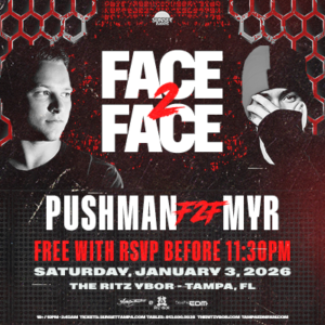 Face 2 Face Face2Face F2F PUSHMAN MYR free RSVP customer appreciation party show special event tickets Tampa Ybor City