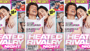Heated Rivalry TV show HBO Max hockey LGBTQ LGBT gay circuit party special event show club 90s viral sensation tickets Tampa Ybor City