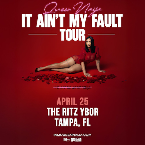Queen Naija R&B soul hip hop tour concert special event party tickets Tampa Ybor City