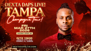 Dexta Daps Live Champagne Tour concert show special event party tickets Tampa Ybor City