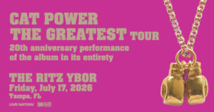 Cat Power The Greatest Tour concert show special event tickets Tampa Ybor City