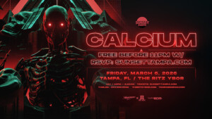 Calcium dj edm tour concert special event show party tickets free customer appreciation Tampa Ybor City