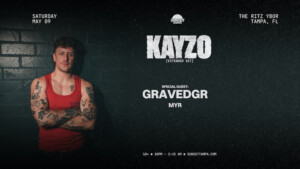 KAYZO Gravedgr MYR edm dj tour concert show special event party tickets Tampa Ybor City