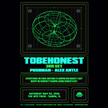 TOBEHONEST Pushman Alex Antle DJ edm 360 set boiler house room concert tour special event party show tickets Tampa Ybor City