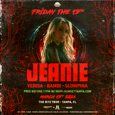 JEANIE VERISA BAMBI SLOWPHIA dj edm free customer appreciation tour concert show special event party tickets Tampa Ybor City