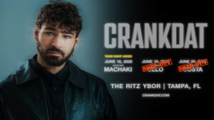 Crankdat dj edm tour special event show concert residency Celo Costa Machaki tickets Tampa Ybor City