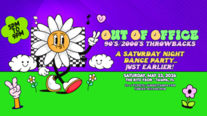 Out of Office 1990s '90s 2000s '00s Throwback Dance Party special event nightclub tickets Tampa Ybor City Gen X millenials xennials